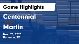 Centennial  vs Martin  Game Highlights - Nov. 20, 2020