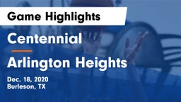Centennial  vs Arlington Heights  Game Highlights - Dec. 18, 2020