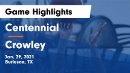 Centennial  vs Crowley  Game Highlights - Jan. 29, 2021