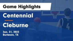 Centennial  vs Cleburne  Game Highlights - Jan. 31, 2023