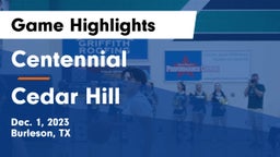 Centennial  vs Cedar Hill  Game Highlights - Dec. 1, 2023