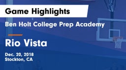 Ben Holt College Prep Academy  vs Rio Vista Game Highlights - Dec. 20, 2018