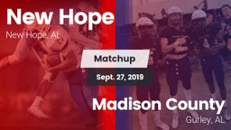 Matchup: New Hope  vs. Madison County  2019