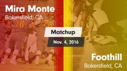 Matchup: Mira Monte High vs. Foothill  2016