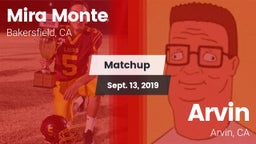 Matchup: Mira Monte High vs. Arvin  2019