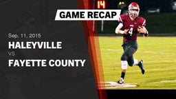 Recap: Haleyville  vs. Fayette County  2015
