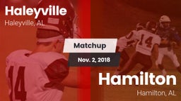 Matchup: Haleyville High vs. Hamilton  2018