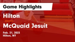 Hilton  vs McQuaid Jesuit  Game Highlights - Feb. 21, 2023