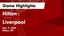 Hilton  vs Liverpool  Game Highlights - Dec. 9, 2023