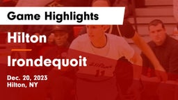 Hilton  vs  Irondequoit  Game Highlights - Dec. 20, 2023