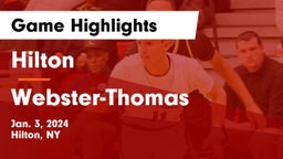 Hilton  vs Webster-Thomas  Game Highlights - Jan. 3, 2024