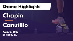 Chapin  vs Canutillo  Game Highlights - Aug. 2, 2022