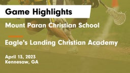 Mount Paran Christian School vs Eagle's Landing Christian Academy  Game Highlights - April 13, 2023