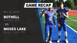 Recap: Bothell  vs. Moses Lake  2016