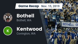 Recap: Bothell  vs. Kentwood  2019