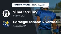 Recap: Silver Valley  vs. Carnegie Schools Riverside 2017