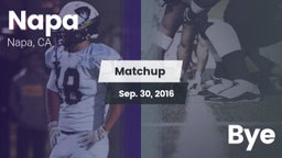 Matchup: Napa  vs. Bye 2016