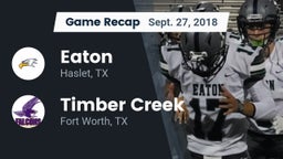 Recap: Eaton  vs. Timber Creek  2018