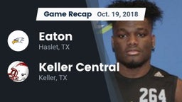 Recap: Eaton  vs. Keller Central  2018