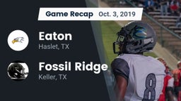 Recap: Eaton  vs. Fossil Ridge  2019