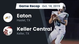Recap: Eaton  vs. Keller Central  2019