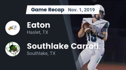 Recap: Eaton  vs. Southlake Carroll  2019