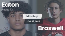 Matchup: Eaton  vs. Braswell  2020
