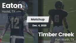 Matchup: Eaton  vs. Timber Creek  2020