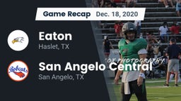 Recap: Eaton  vs. San Angelo Central  2020