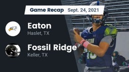 Recap: Eaton  vs. Fossil Ridge  2021