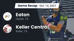 Recap: Eaton  vs. Keller Central  2021