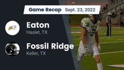 Recap: Eaton  vs. Fossil Ridge  2022