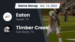 Recap: Eaton  vs. Timber Creek  2022