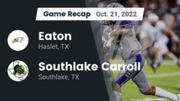 Recap: Eaton  vs. Southlake Carroll  2022