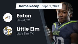 Recap: Eaton  vs. Little Elm  2023