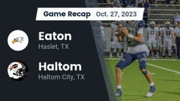 Recap: Eaton  vs. Haltom  2023