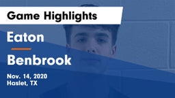 Eaton  vs Benbrook  Game Highlights - Nov. 14, 2020