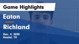 Eaton  vs Richland  Game Highlights - Dec. 4, 2020