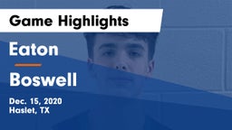Eaton  vs Boswell   Game Highlights - Dec. 15, 2020