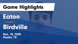 Eaton  vs Birdville  Game Highlights - Dec. 18, 2020