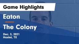 Eaton  vs The Colony  Game Highlights - Dec. 3, 2021