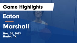 Eaton  vs Marshall  Game Highlights - Nov. 20, 2023