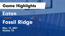 Eaton  vs Fossil Ridge  Game Highlights - Nov. 13, 2021
