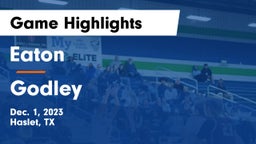 Eaton  vs Godley  Game Highlights - Dec. 1, 2023