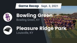 Recap: Bowling Green  vs. Pleasure Ridge Park  2021