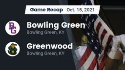 Recap: Bowling Green  vs. Greenwood  2021