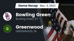 Recap: Bowling Green  vs. Greenwood 2021