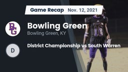 Recap: Bowling Green  vs. District Championship vs South Warren 2021