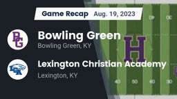 Recap: Bowling Green  vs. Lexington Christian Academy 2023