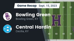 Recap: Bowling Green  vs. Central Hardin  2023